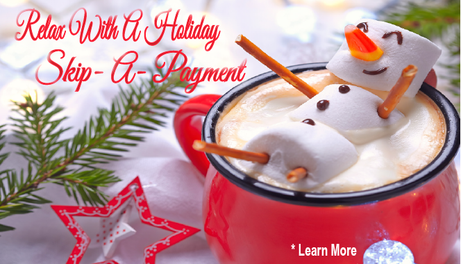 Make this a holiday to remember with a skip a pay!